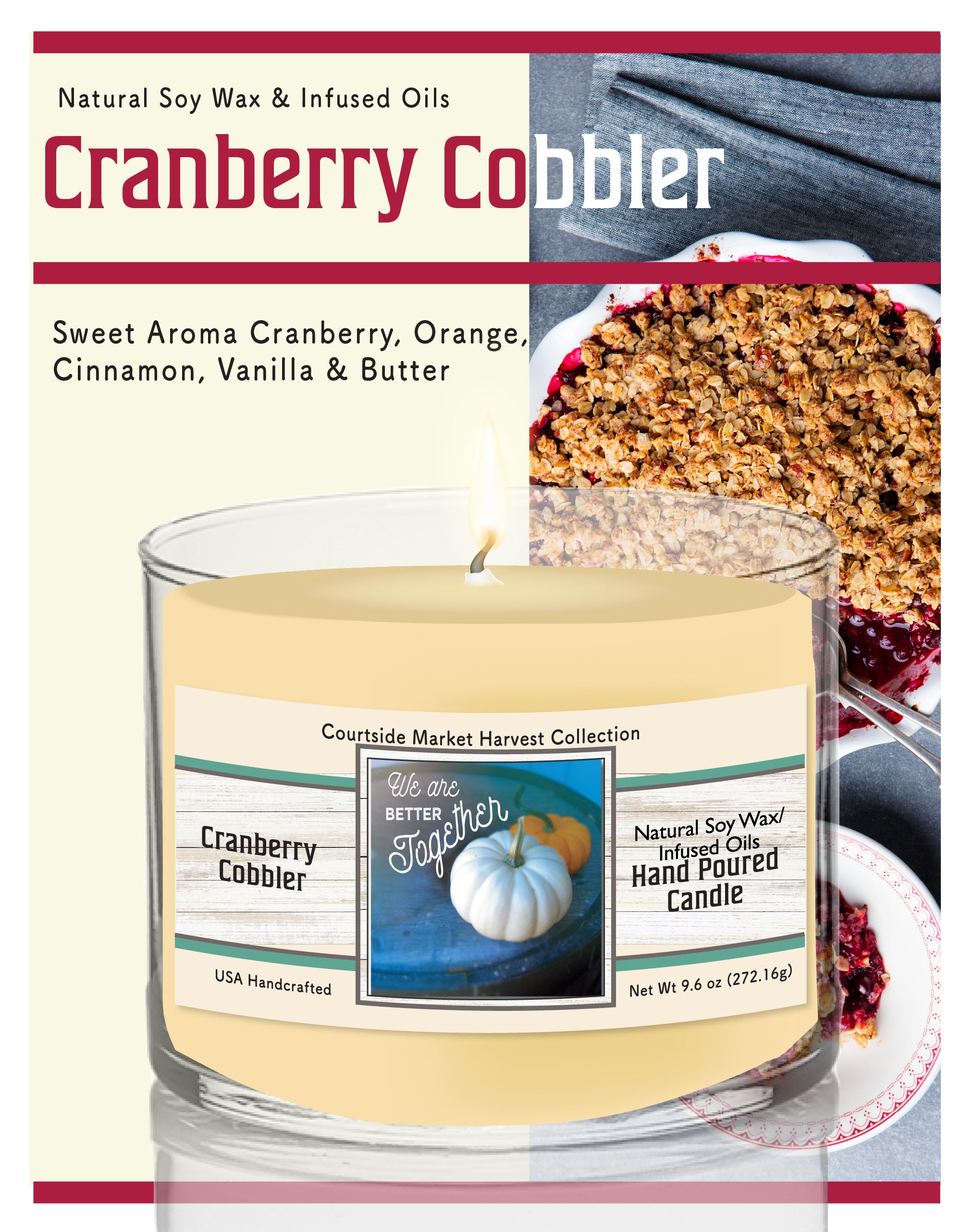 Better Together - Cranberry Cobbler 9.6 oz Soy Wax Candle in Glass Jar