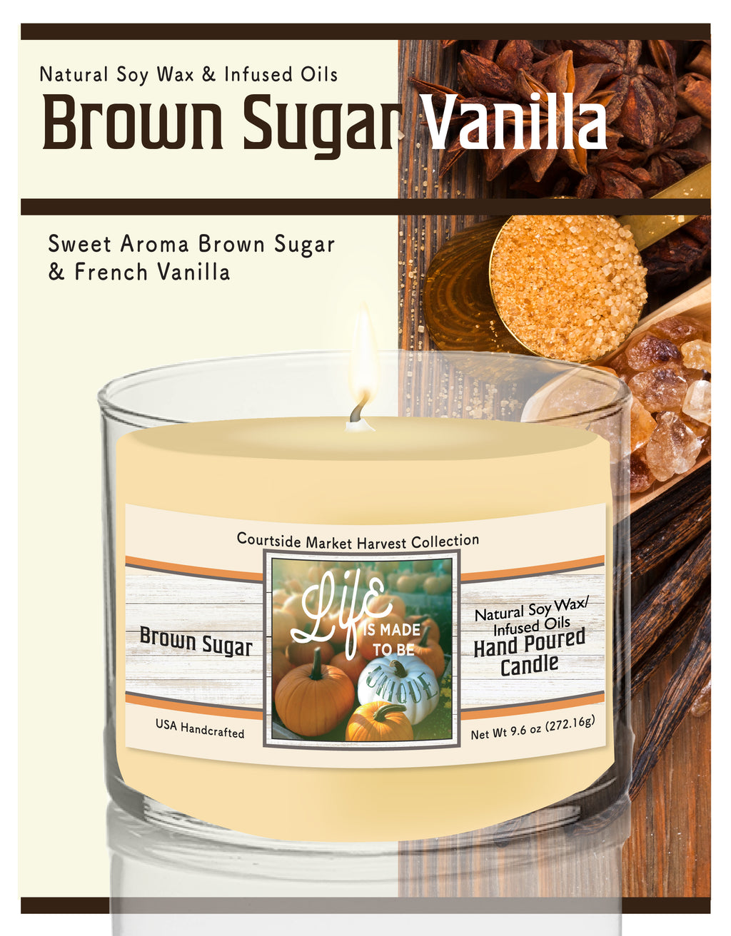Life is Unique - Brown Sugar Vanilla 9.6 oz Soy Wax Candle in Glass Jar