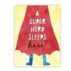 A Super Hero Sleeps Here - Gallery-Wrapped Canvas Wall Art