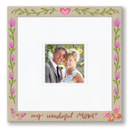 ColorBloom Moments™ - Mom's Floral - 12"x12" 1-5"x5" Opening Wall Frame
