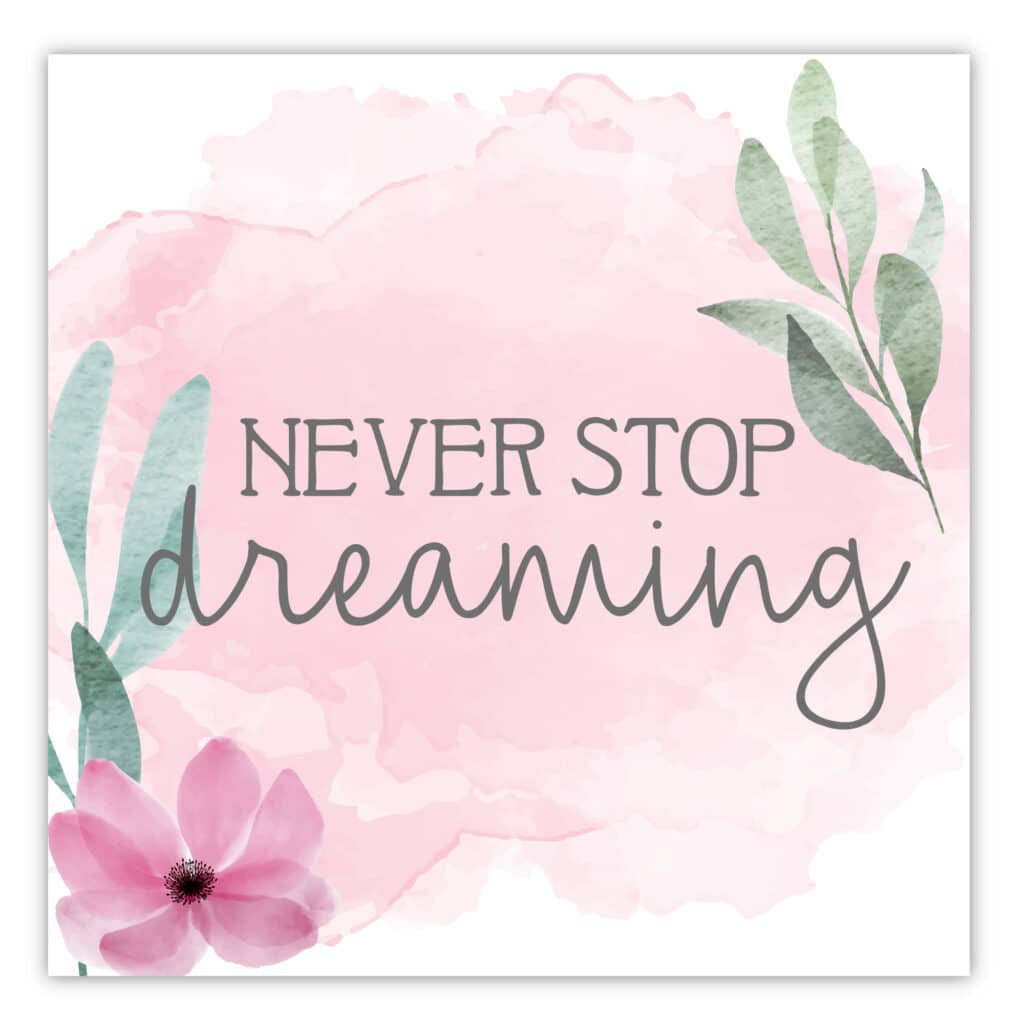 Never Stop Dreaming Gallery-Wrapped Canvas
