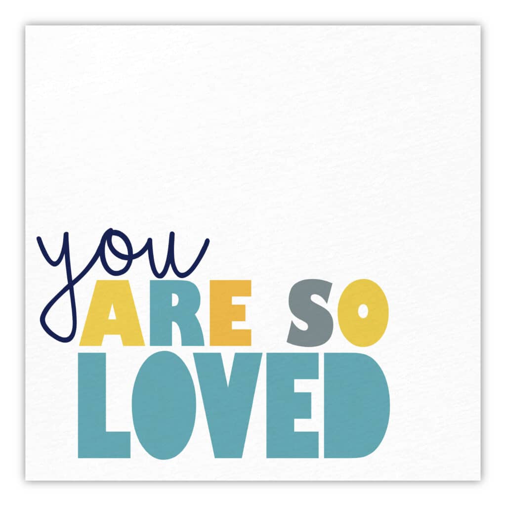 You Are So Loved Gallery-Wrapped Canvas