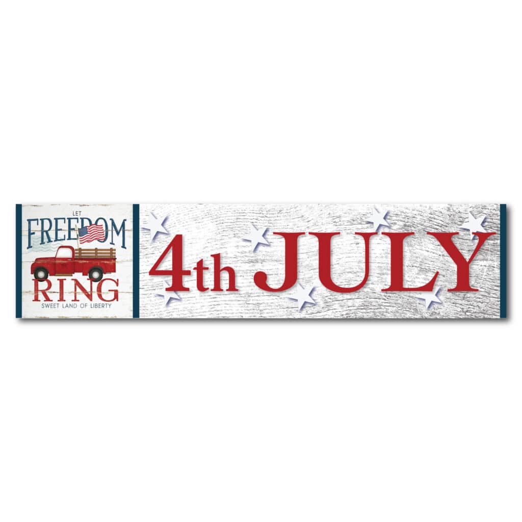 Let Freedom Ring Truck 6″x24″ Porch Sign