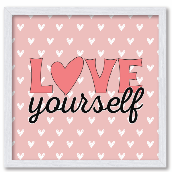 LOVE Yourself Framed Artboard Wall Decor