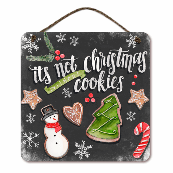 Its Not Christmas Without Cookies 15x15" Wooden Wall Art with Twine